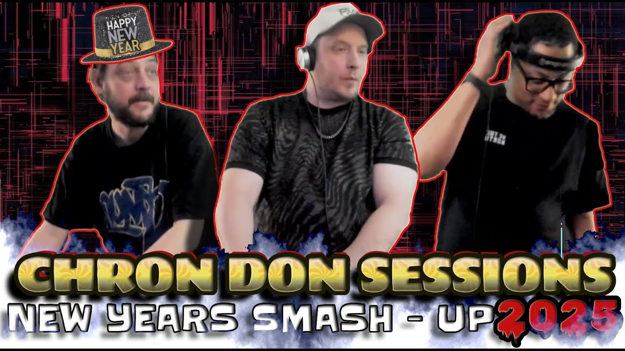 Chron Don Sessions : New Years SMASH UP  - HeavyArms - BirdCron - Suspekt - 12/31/2025