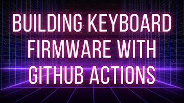 Building VIAL/QMK Keyboard Firmware With GitHub Actions