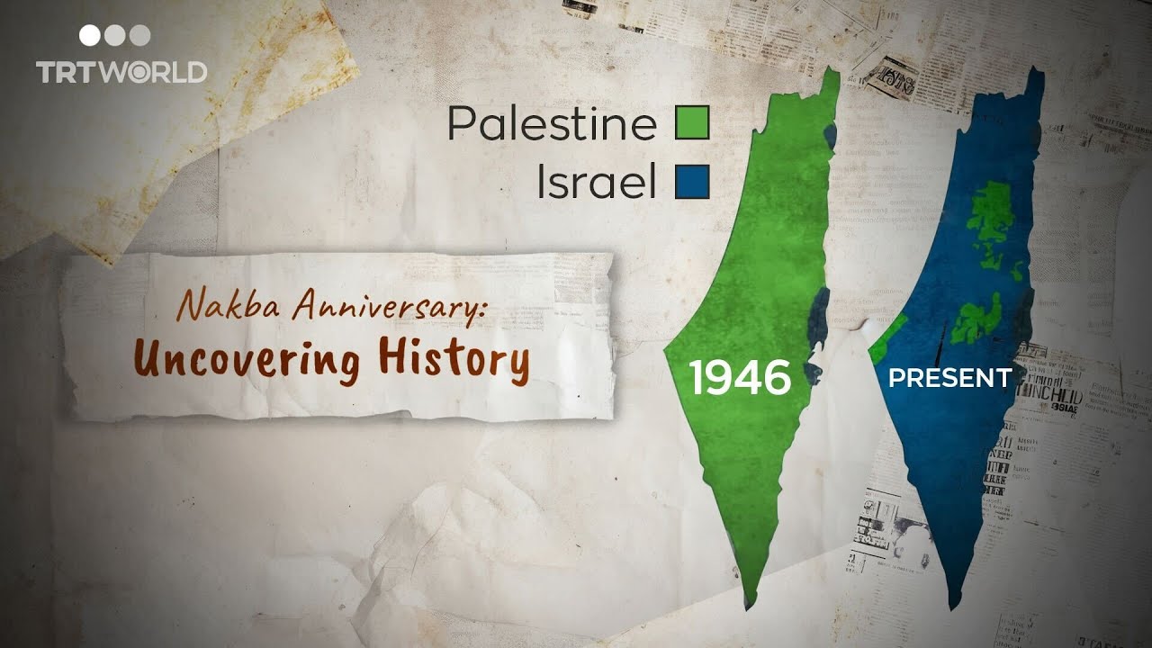 Nakba anniversary: Uncovering the roots of the Israeli-Palestinian conflict