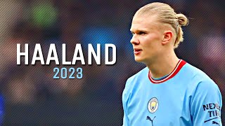 Erling Haaland • Mejores Jugadas, Goles y Asistencias 2023