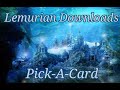 💫💫💫Lemurian downloads....pick a card 💫💫💫