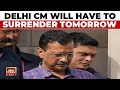 No Court Relief For Arvind Kejriwal, Will Return To Tihar Jail Tomorrow