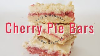 Cherry Pie Bars | Quick and Delicious Dessert