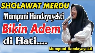 SHOLAWAT MERDU MUMPUNI HANDAYAYEKTI BIKIN ADEM DIHATI