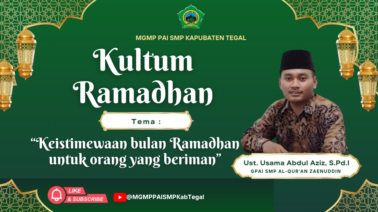 Kultum Ramadhan I Keistimewaan Ramadhan untuk orang beriman I Ust Usama Abdul Aziz, S.Pd.I