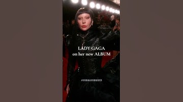 Lady Gaga on 