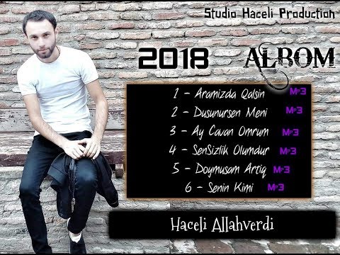 Haceli Allahverdi - Doymuşam Artıq 2018 [HACELI PRODUCTION]