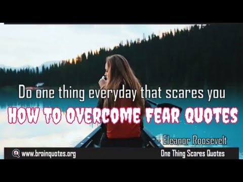 Come superare la paura Quotes