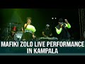 MAFIKIZOLO LIVE FULL PERFORMANCE IN KAMPALA