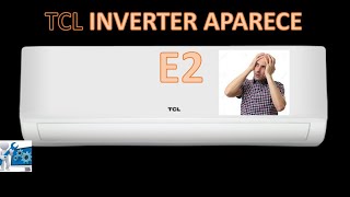 TCL Inverter Air Conditioners E2 Error: The Solution
