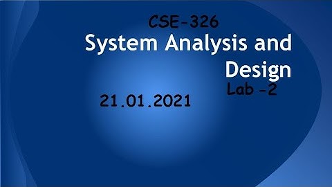 CSE 326 2 System Analysis & Design 21.01.2021