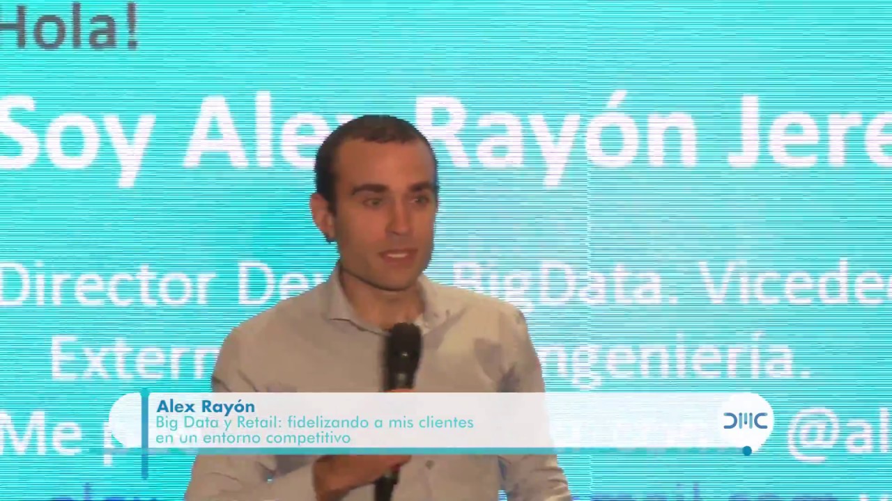 Alex Rayón - Big Data & Retail [BDAS 2017] - YouTube