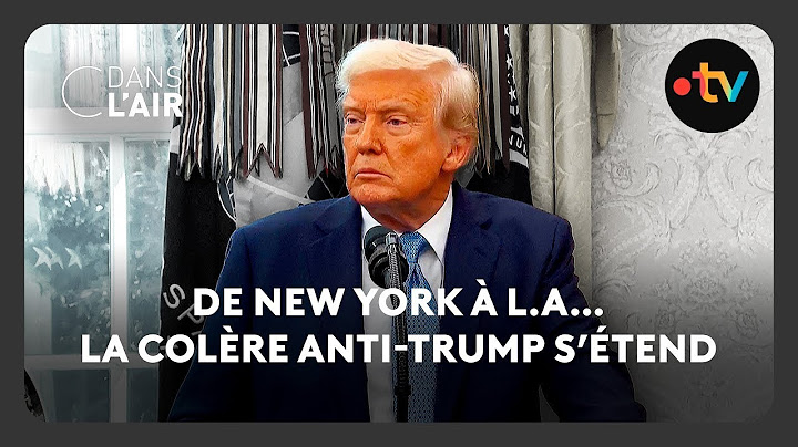 De New York à L.A… la colère anti-Trump s’étend -  C dans l’air - 12.06.2025