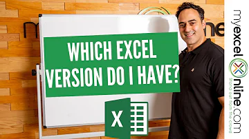 How do I know if I have Excel 2016 or 2019?