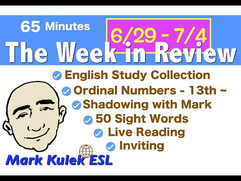 The Week in Review - English Study Collection + more (6/29-7/4) | Mark Kulek - ESL