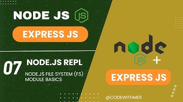 Node.js Tutorial - 07: File System (fs) Module Basics in Node.js