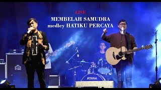 ( VLOG ) Membelah Samudra medley Hatiku Percaya [ Live ] - Edward Chen