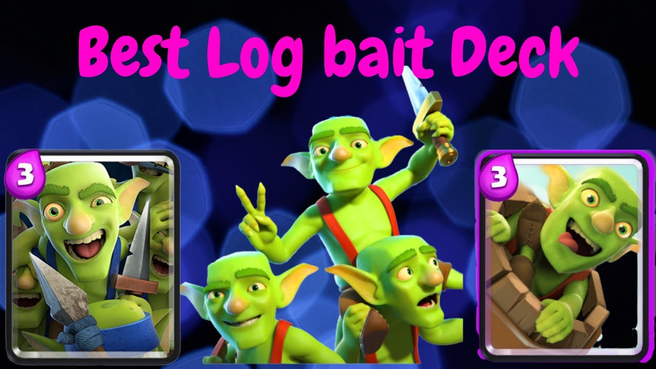 Insane Log Bait Deck 2020 | clash royale deck | clash royale best deck