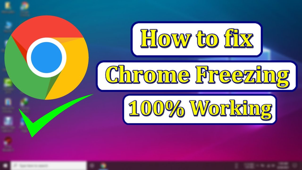 How to Fix Chrome Keeps Freezing | Fix Google Chrome Hang Problem