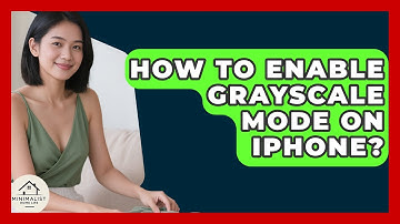 How To Enable Grayscale Mode On IPhone? - Minimalist Home Life