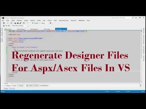 Force Visual Studio To Regenerate The Designer Files For Aspx Or Ascx Files