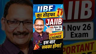 IIBF change exam schedule of JAIIB- important change in Exam This time JAIIB pass possible