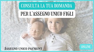 Come consultare l&#39;esito della tua domanda per l&#39;assegno unico e universale per I figli online