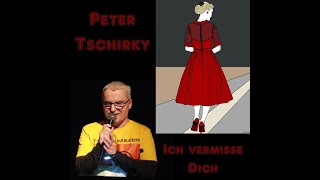 Ich vermisse dich so sehr - Peter Tschirky &amp; Laura Martinoli - 2020