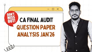Jan'26 QP analysis CA final audit| CA Final audit | CA Mahamood Shaik