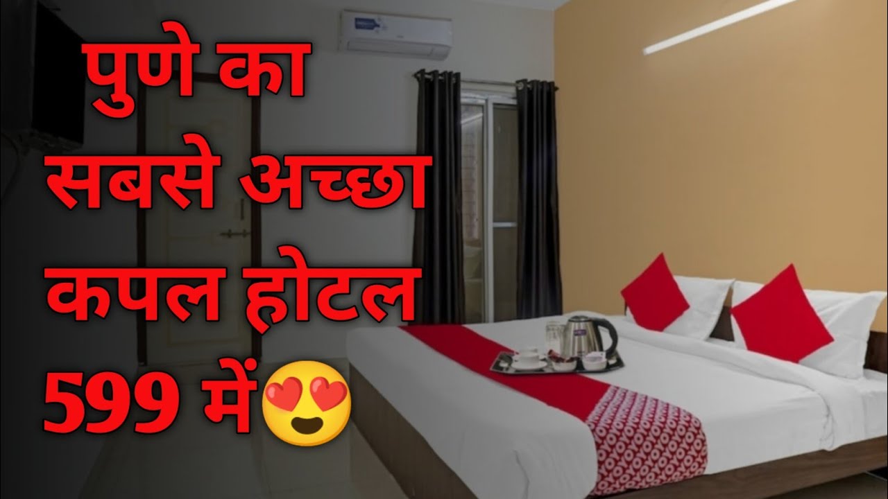 BEST HOTEL FOR UNMARRIED COUPLE IN PUNE 😍 YouTube