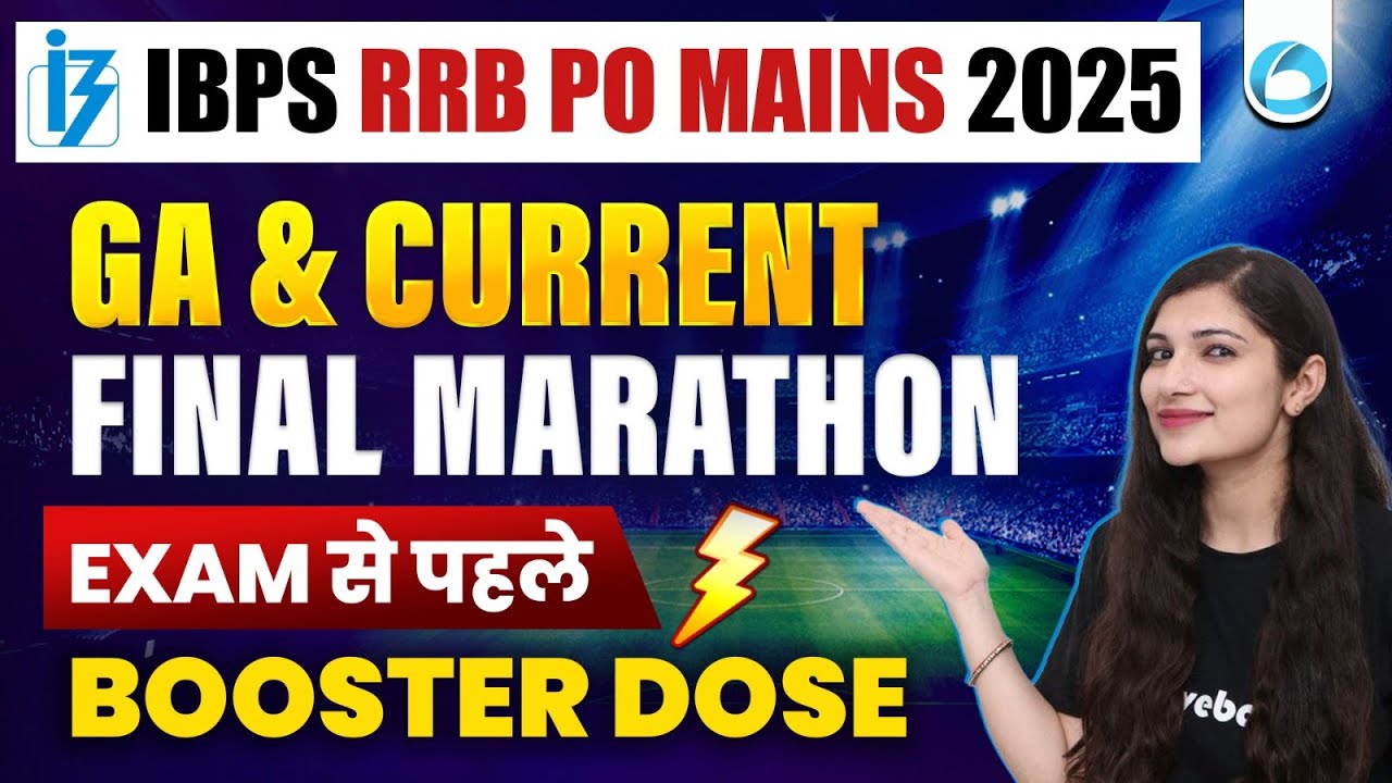 IBPS RRB PO Mains GA & Current Affairs Final Marathon 2025 | Last ...