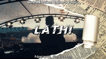 Weird Genius ft. Sara Fajira - Lathi (Nappiz Bootleg) (Big Room)