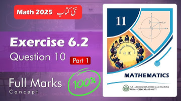 Class 11 Math | Ex 6.2 Q-10 Part 1 | Chapter 6 | #punjabboards