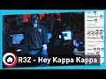 R3Z - Hey Kappa Kappa with Chat!