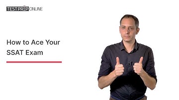 SSAT Upper Level Test (2025): Get Tips and Practice to Ace Your Exam