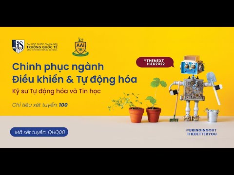 Video Kỹ sư Tự động hóa và Tin học (AAI) - Chinh phục ngành... - youtube
