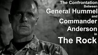 The Confrontation Between General Hummel And Commander Anderson In The Rock