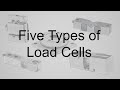 Five Types of Load Cells