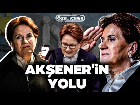 Meral Akşener'in İYİ Parti Hikayesi: Altılı Masa, 14 Mayıs ve 31 Mart