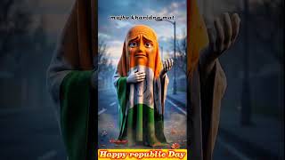 😱mujhe kharido mat main 🇮🇳🫡 India ki shan hun#india #republicday