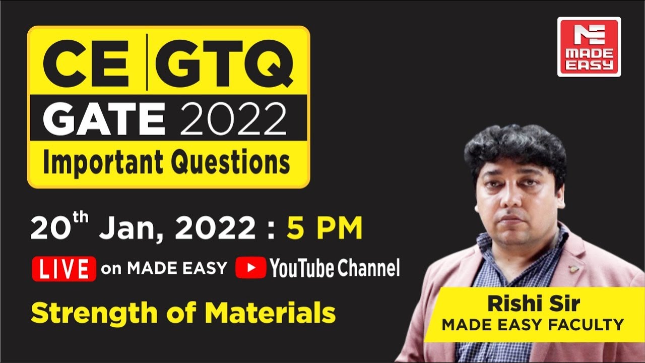 GATE Through Questions (GTQ) | GATE 2022 | CE | Strength of Materials | By Rishi Sir | MADE EASY