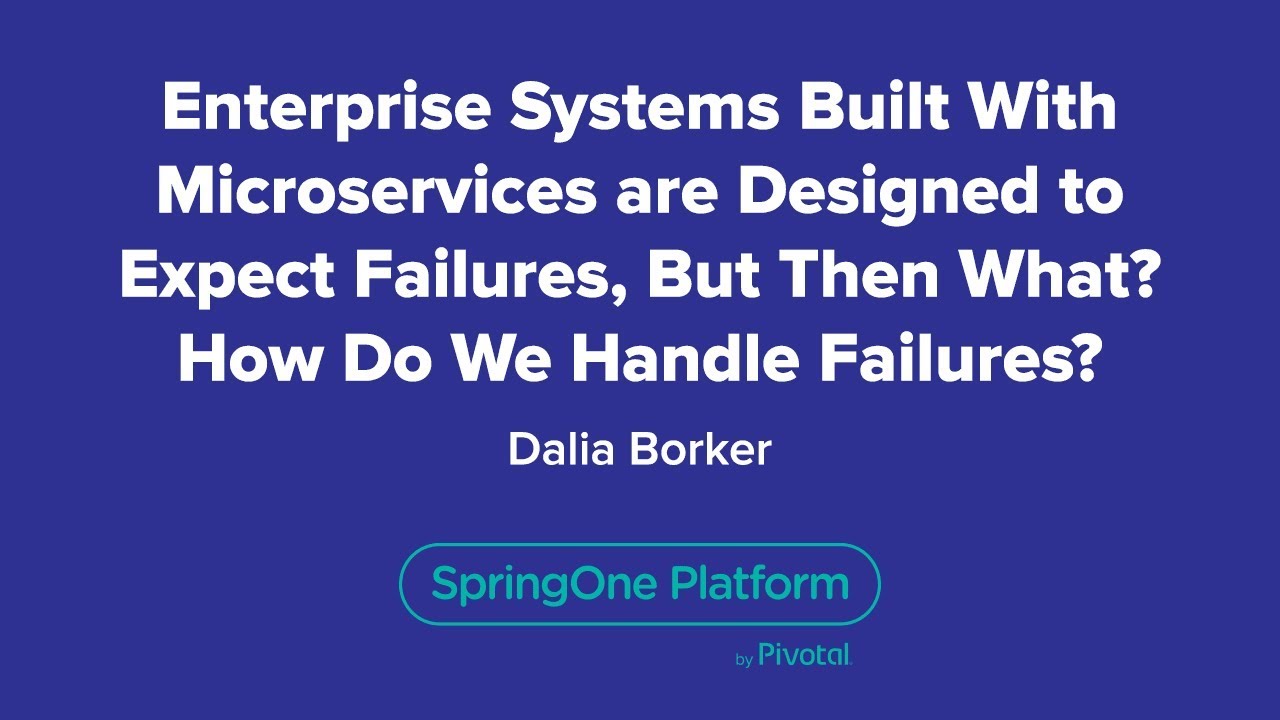 Enterprise Systems Built with Microservices are Designed to Expect Failures