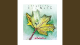 Video thumbnail of "Stanisława Celińska - Niech minie złość"