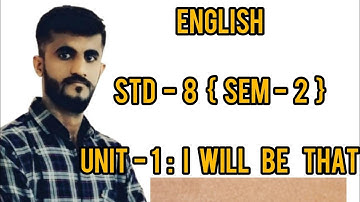 English || Std-8 ( G.m) || Unit-1: I will Be That || Activity-3,4,5,6 || Lecture-5 || By- Dilipsir