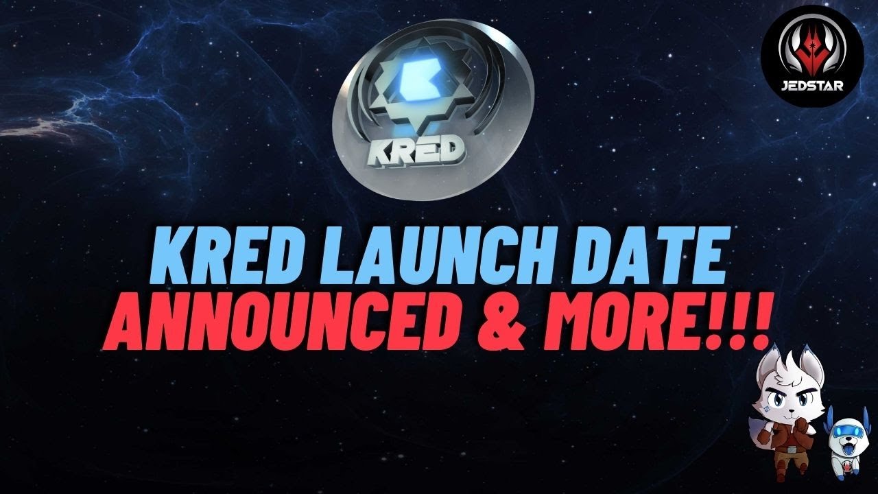 JEDSTAR -  KRED Launch date Announced!!!
