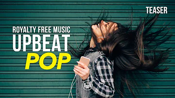 Upbeat & Uplifting Pop Background Music for Video [Royalty Free]