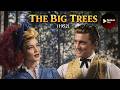 The Big Trees (1952) | Kirk Douglas | Classic Adventure Drama