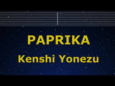 Karaoke♬ PAPRIKA - Kenshi Yonezu 【No Guide Melody】 Instrumental, Lyric Romanized