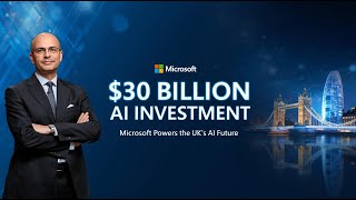 Microsoft Invests $30 Billion in the UK to Power the Future of AI | Full Breakdown