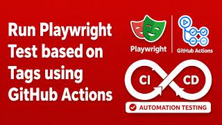Run Playwright Test in CI based on Tags using GitHub Actions